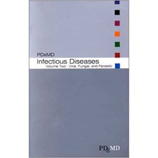 PDxMD Infectious Diseases-Vol 2: Viral, Fungal, Parasitic