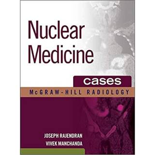 Nuclear Medicine Cases (McGraw-Hill Radiology)