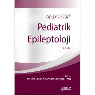 Apak ve Tatlı Pediatrik Epileptoloji 3.Baskı