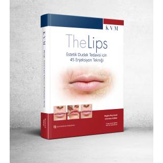 The Lips – Estetik Dudak Tedavisi için 45 Enjeksiyon Tekniği