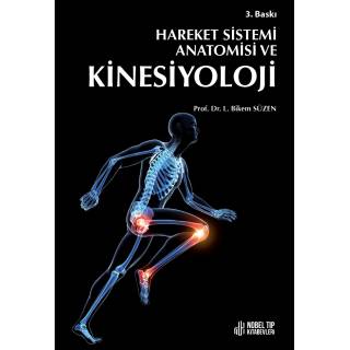 Hareket Sistemi Anatomisi ve Kinesiyoloji ( 3.Baskı )