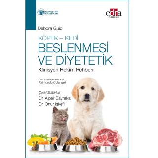 Köpek - Kedi Beslenmesi ve Diyetetik Klinisyen Hekim Rehberi