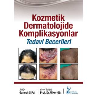 Kozmetik Dermatolojide Komplikasyonlar Tedavi Becerileri