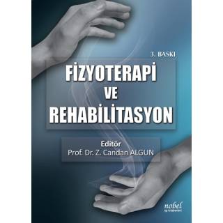 Fizyoterapi ve Rehabilitasyon 3.Baskı