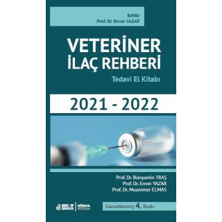Veteriner İlaç Rehberi Tedavi El Kitabı 2021-2022